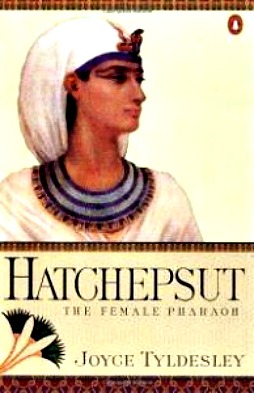 Hatshepsut: The Female Pharaoh by Joyce Tyldesley