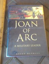 Joan of Arc: Military Leader by Kelly Derries