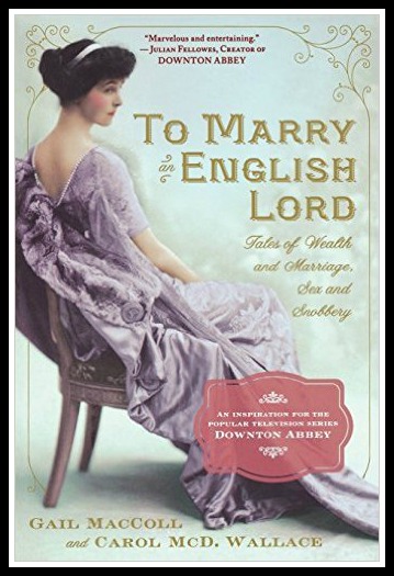 The book that inspired this podcast AND Downton Abbey!